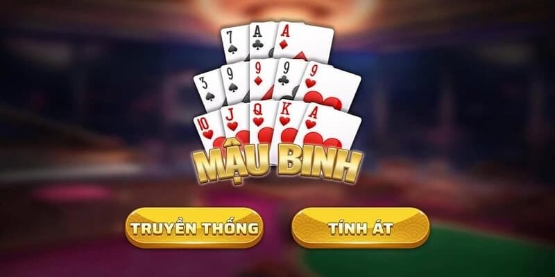 Hiểu rõ luật trước khi học cách xếp bài Mậu Binh