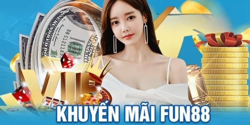 Lợi ích vượt trội từ khuyến mãi thành viên VIP tại Fun88